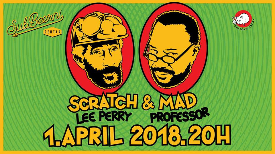 Lee “Scratch” Perry i Mad Professor 1. aprila u Beogradu