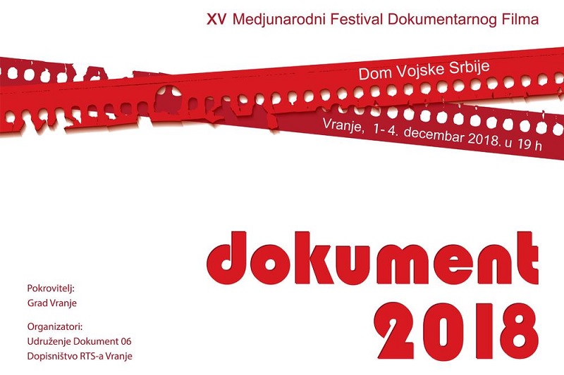 DOKUMENT 2018 Međunarodni festival dokumentarnog filma u Vranju